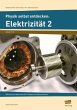 Physik selbst entdecken: Elektrizität 2 - Bild 1