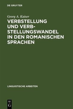 Verbstellung und Verbstellungswandel in den romanischen Sprachen (eBook, PDF) - Kaiser, Georg A.