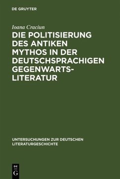 Cover Die Politisierung des antiken Mythos in der deutschsprachigen Gegenwartsliteratur (eBook, PDF)