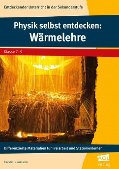 Physik selbst entdecken: Wärmelehre - Neumann, Kerstin