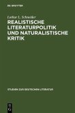 Realistische Literaturpolitik und naturalistische Kritik (eBook, PDF)