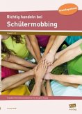 Richtig handeln bei Schülermobbing