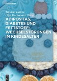 Adipositas, Diabetes und Fettstoffwechselstörungen im Kindesalter