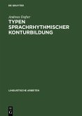 Typen sprachrhythmischer Konturbildung (eBook, PDF)