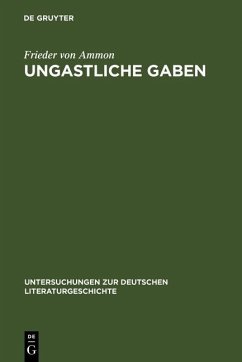 Ungastliche Gaben (eBook, PDF) - Ammon, Frieder von