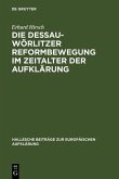 Die Dessau-Wörlitzer Reformbewegung im Zeitalter der Aufklärung (eBook, PDF)