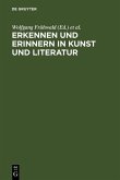 Erkennen und Erinnern in Kunst und Literatur (eBook, PDF)