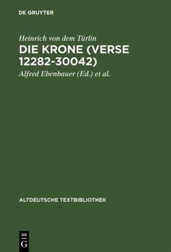 Die Krone (Verse 12282-30042) (eBook, PDF) - Türlin, Heinrich von dem