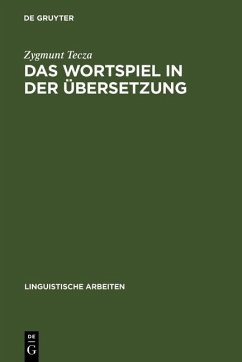 Das Wortspiel in der Übersetzung (eBook, PDF) - Tecza, Zygmunt