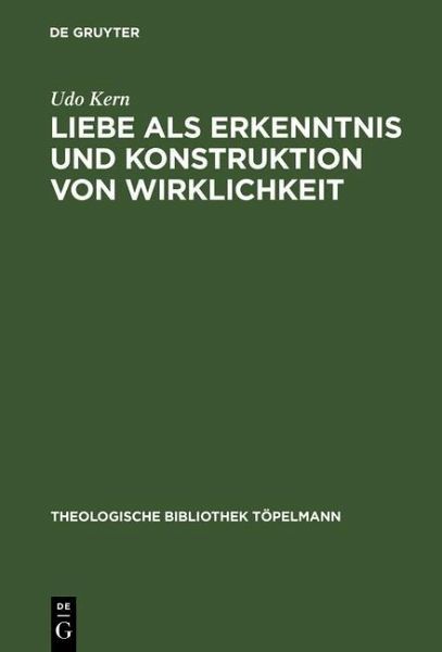 Liebe als Erkenntnis und Konstruktion von Wirklichkeit (eBook, PDF) Liebe als Erkenntnis und Konstruktion von Wirklichkeit (eBook, PDF)