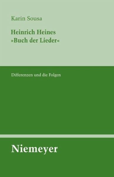 Heinrich Heines »Buch der Lieder«. (eBook, PDF) von Karin Sousa - Portofrei  bei bücher.de