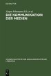 Die Kommunikation der Medien (eBook,... - Bild 1
