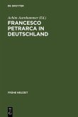 Francesco Petrarca in Deutschland (eBook, PDF)