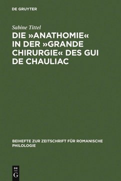 Die »Anathomie« in der »Grande Chirurgie« des Gui de Chauliac (eBook, PDF) - Tittel, Sabine