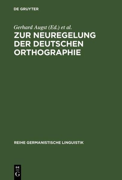 Zur Neuregelung der deutschen Orthographie (eBook, PDF) Zur Neuregelung der deutschen Orthographie (eBook, PDF)