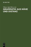 Grammatik aus Nähe und Distanz (eBook, PDF)