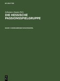 Die Hessische Passionsspielgruppe - Heidelberger Passionsspiel (eBook, PDF)