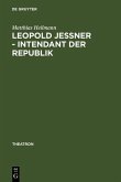 Leopold Jessner - Intendant der Republik (eBook, PDF)