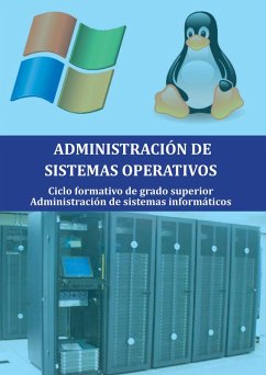 Administración de sistemas operativos (eBook, ePUB) - Aldea Jiménez, Marife Administración de sistemas operativos (eBook, ePUB) - Aldea Jiménez, Marife
