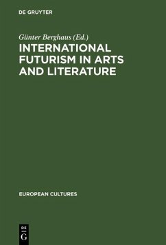Cover International Futurism in Arts and Literature (eBook, PDF)