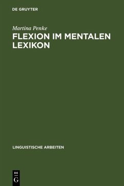 Flexion im mentalen Lexikon (eBook, PDF) - Penke, Martina