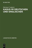 Kasus im Deutschen und Englischen (eBook, PDF) Kasus im Deutschen und Englischen (eBook, PDF)