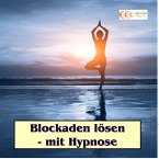 Blockaden lösen - mit Hypnose (MP3-Download)