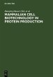 Mammalian Cell Biotechnology in Protein... - Bild 1
