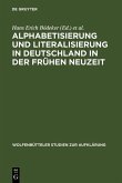 Alphabetisierung und Literalisierung in Deutschland in der Frühen Neuzeit (eBook, PDF)