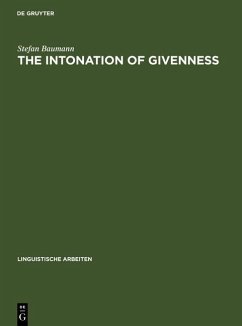 The Intonation of Givenness (eBook, PDF) - Baumann, Stefan