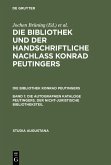 Die autographen Kataloge Peutingers. Der nicht-juristische Bibliotheksteil (eBook, PDF)