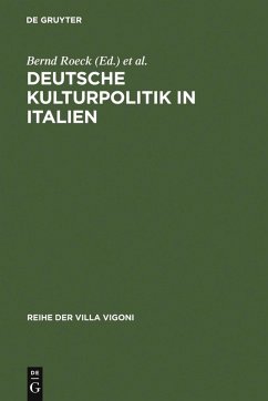 Deutsche Kulturpolitik in Italien (eBook, PDF)