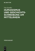 Humanismus und Geschichtsschreibung am Mittelrhein (eBook, PDF)