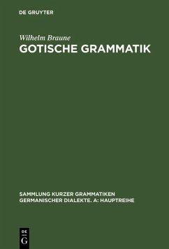 Gotische Grammatik (eBook, PDF) - Braune, Wilhelm