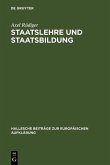 Staatslehre und Staatsbildung (eBook, PDF)