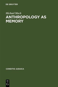 Anthropology as Memory (eBook, PDF) - Mack, Michael