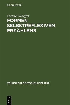 Formen selbstreflexiven Erzählens (eBook, PDF) - Scheffel, Michael