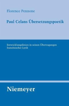 Paul Celans Übersetzungspoetik (eBook, PDF) - Pennone-Autze, Florence