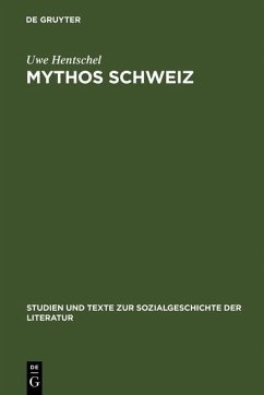 Mythos Schweiz (eBook, PDF) - Hentschel, Uwe