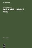 Die Sinne und die Oper (eBook, PDF)