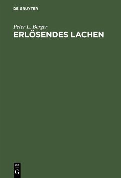 Erlösendes Lachen (eBook, PDF) - Berger, Peter L.