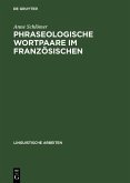 Phraseologische Wortpaare im Französischen (eBook, PDF)