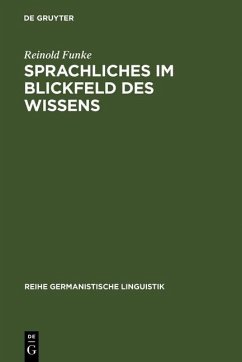 Sprachliches im Blickfeld des Wissens (eBook, PDF) - Funke, Reinold