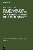 Die Sprache der ersten deutschen Wochenzeitungen im 17. Jahrhundert (eBook, PDF)