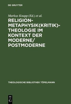 Religion-Metaphysik(kritik)-Theologie im Kontext der Moderne/Postmoderne (eBook, PDF)