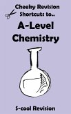 A-Level Chemistry Revision (Cheeky Revision Shortcuts) (eBook, ePUB) A-Level Chemistry Revision (Cheeky Revision Shortcuts) (eBook, ePUB)