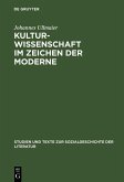 Kulturwissenschaft im Zeichen der Moderne (eBook, PDF)