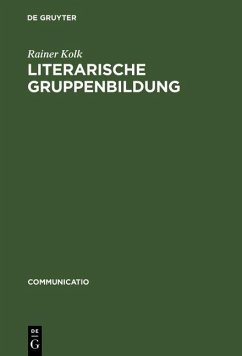 Literarische Gruppenbildung (eBook, PDF) - Kolk, Rainer