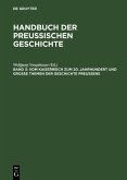 Vom Kaiserreich zum 20. Jahrhundert und Große Themen der Geschichte Preußens (eBook, PDF)