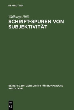 Schrift-Spuren von Subjektivität (eBook, PDF) - Hülk, Walburga